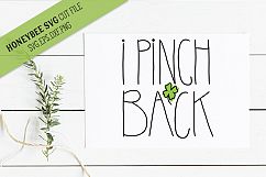 I Pinch Back St Patricks Day SVG Cut file Product Image 1