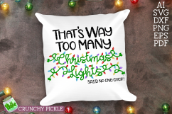 Too Many Christmas Lights SVG Product Image 3