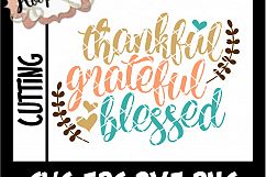 Thankful Grateful Blessed - Thanksgiving SVG Cu Product Image 2