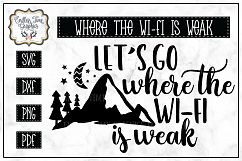 Let&#039;s Go Where the WiFi is Weak SVG Product Image 1