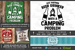 Just Another Beer Drinker With A Camping Problem SVG - 759 Product Image 1