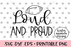 Loud and Proud Football Fall SVG DXF SVG DXF EPS P Product Image 1