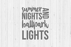 Digital download, summer svg, baseball svg, softball svg, summer nights and ballpark lights, quotes, Cricut, SVG, cut file, PNG, Silhouette Product Image 1