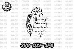 Your wings were ready but our hearts were not SVG Product Image 1