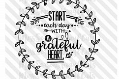 Start Each Day with a Grateful Heart Quote SVG  Product Image 1