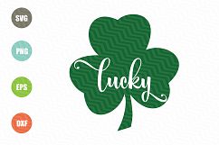 Lucky SVG, Saint Patricks Day SVG Product Image 1