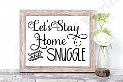 Let&#039;s Stay Home and Snuggle SVG Product Image 1