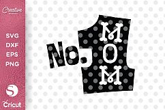 Number One Mom SVG DXF, No 1 Mom SVG, Best Mom SVG Product Image 1