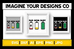 Dad Mom Baby Low Battery Life SVG Product Image 2