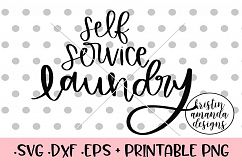 Self Service Laundry Hand Lettered Farmhouse SVG DX Product Image 1