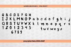 Good Old Days - SVG EPS DXF PNG Cutting Font Files Product Image 1