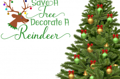 Christmas SVG Funny SVG Save A Tree Reindeer by Happy Vinyls Product Image 3