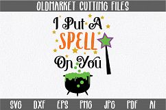 I Put a Spell on You SVG Cut File - Halloween SVG DXF EPS Product Image 1