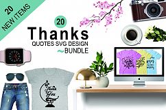 20 Thanks Quote SVG Design Bundle Vol 1. Product Image 1