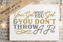 You Get What You Get SVG Cut File Product Image 1