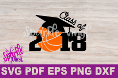 SVG Basketball Senior gift shirt printable Class of 2018 Svg files dxf eps Basketball Senior shirt, Basketball Senior Poster, Basketball mom Product Image 2