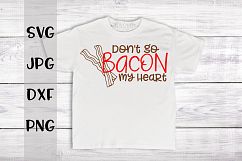 Bacon my heart, Couldn't if I fried, Valentine's bundle, SVG Product Image 3