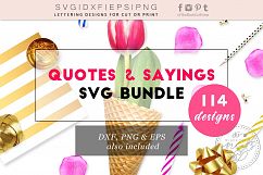 Quotes and Sayings SVG Bundle SVG DXF PNG EPS Product Image 1