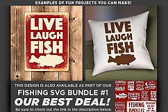 Live Laugh Fish Svg File - Fishing Sign - Fishing Svg - 791 Product Image 2