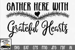 Christmas SVG Cut File -Gather Here with Grateful Hearts SVG Product Image 1