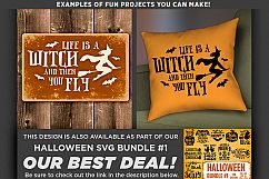Life Is A Witch and then You Fly Halloween Svg File - 4017 Product Image 2