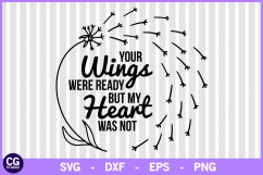 Your wings were ready but my heart was not svg, svg file Product Image 1