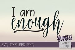 I am enough | SVG DXF EPS PNG Product Image 1