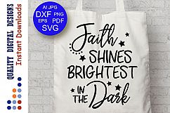 Faith Shines Brightest in the Dark svg Faith Svg Christian Product Image 1