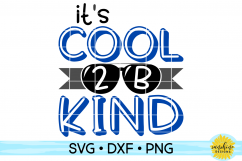 IT&#039;S COOL 2B KIND | KINDNESS | SVG DXF PNG Product Image 1