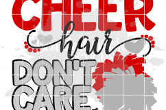 Cheer Hair Don&#039;t Care SVG Product Image 2