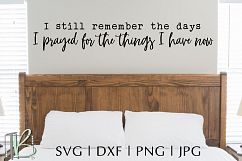 I still remember the days I prayed SVG Product Image 1