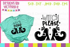 Witch Please, Halloween, SVG, DXF, PNG Product Image 1