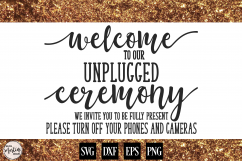 Welcome to Our Unplugged Ceremony Wedding Sign Product Image 1