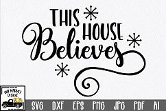 Christmas SVG Cut File - This House Believes SVG DXF PNG EPS Product Image 1