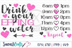 Drink Your Effing Water - Hearts - Water Tracker - Digital Printable - Cuttable File - Digital Download - SVG EPS PNG DXF  Product Image 1