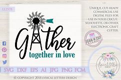 NEW! Farmhouse Windmill Gather Together In Love SVG DXF LL25 Product Image 1