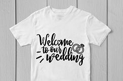Welcome To Our Wedding - Wedding SVG EPS DXF PNG Cut Files Product Image 2