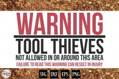 WARNING TOOL THEIVES Mechanic Sign Shirt Decal Product Image 1