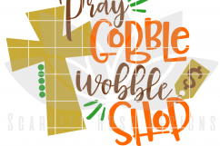 Pray Gobble Wobble Shop SVG Product Image 2
