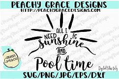 All I Need is Sunshine and Pool Water SVG Product Image 1