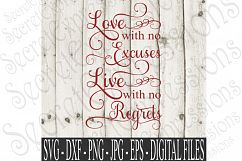 Love with no Excuses Life with no Regrets Product Image 1