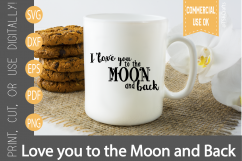 I love you to the moon and back SVG, DXF, Clipart &amp; Cut File Product Image 2