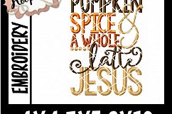 Pumpkin Spice And A Whole Latte Jesus - Thanksgiving Embroi Product Image 2
