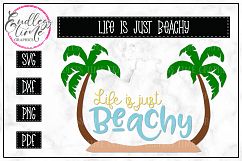 Life is Just Beachy SVG - Summer SVG Product Image 1