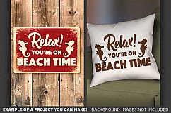 Relax You&#039;re On Beach Time SVG Files - Beach Decor - 747 Product Image 2