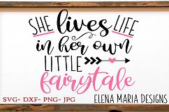 She Lives Life In Her Own Little Fairytale SVG Product Image 1