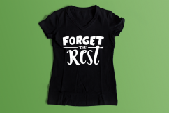 Forget The Rest SVG Quote Product Image 2
