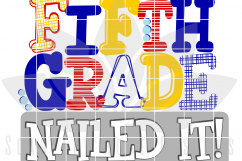 Fifth Grade Nailed It - Boy SVG Product Image 2