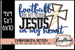 Football In My Veins Jesus In My Heart - Football Embroidery Product Image 1