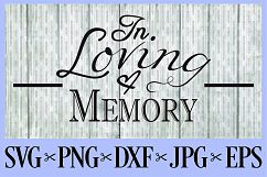 In loving memory SVG PNG EPS DXF JPG  Product Image 1